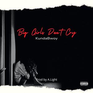 Big Girls Don't Cry
