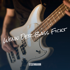 Wenn Der Bass Fickt