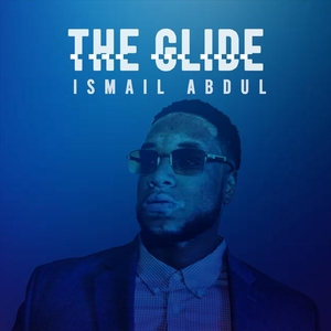 The Glide (feat. Raaj Bundles)