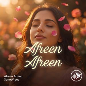 Afreen Afreen