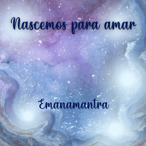 Nascemos para Amar