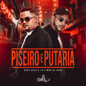 Piseiro e Putaria