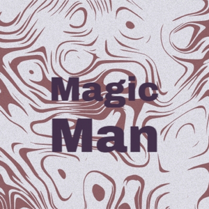 Magic Man