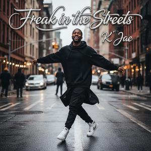 Freak In The Streets