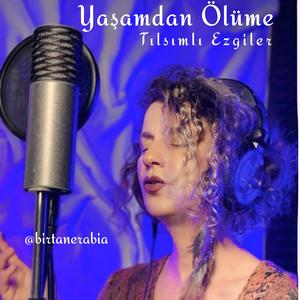 Tılsım Yaşamdan Ölüme