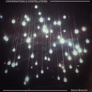 Conversations & Constellations