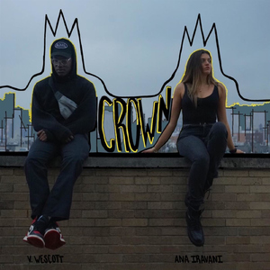 Crown (feat. V. Wescott)