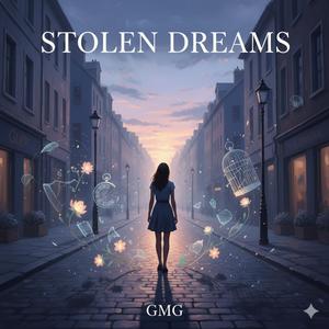 Stolen Dreams