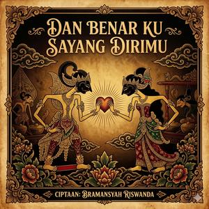 Dan Benar Ku Sayang Dirimu (Akustik)