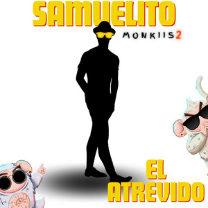 Samuelito El Atrevido.