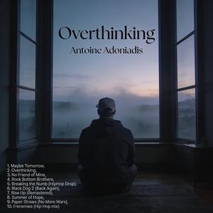 Overthinking