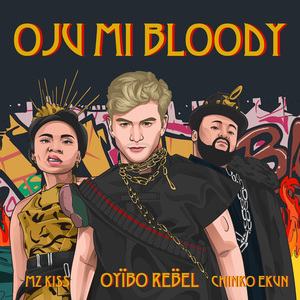 Oju Mi Bloody