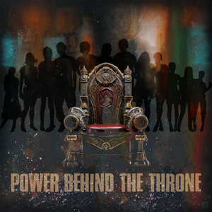 Power Behind the Throne