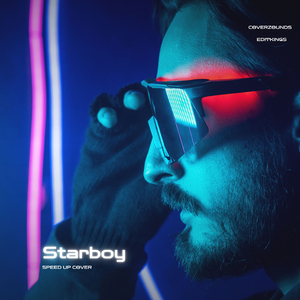 Starboy (Speed Up Cover)
