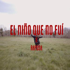 El Niño Que No Fui