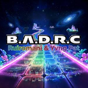 B.A.D.R.C (feat. Yvng Pat)