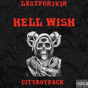 Hell Wish (feat. CityBoyPack)
