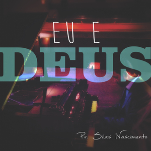 Eu e Deus