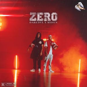 Zero (feat. MIDEN & Bnf)