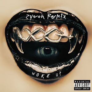 WOKE UP REMIX