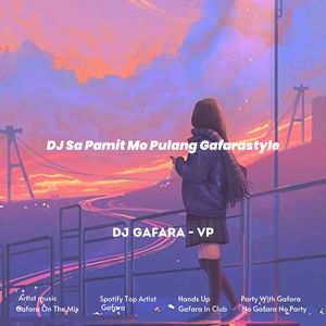 DJ Sa Pamit Mo Pulang Gafarastyle