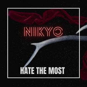 Hate the most