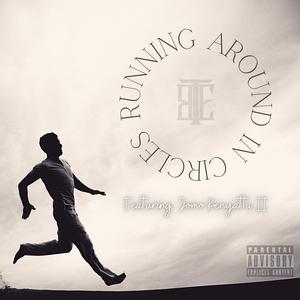 Running Around In Circles (feat. Jomo Kenyatta II)