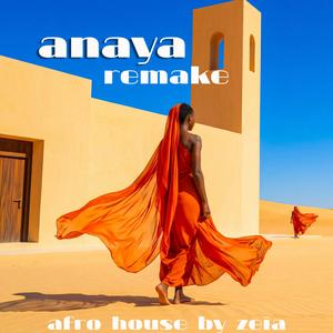 Anaya (Afro House Remake Mix) (Special Version)