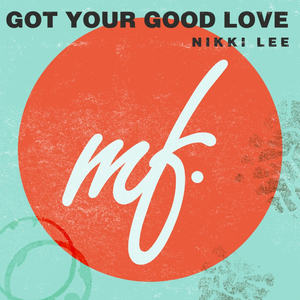 Got Your Good Love (Kevin G Remix)