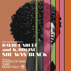 She Was Black (Murat Kilic White Rail Edit)
