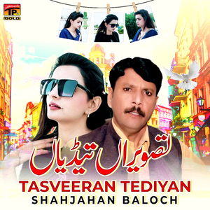 Tasveeran Tediyan