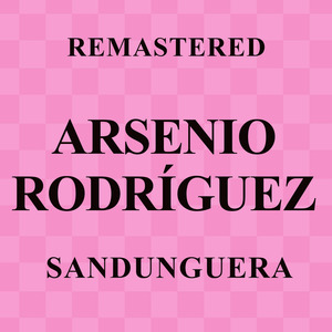 Sandunguera (Remastered)