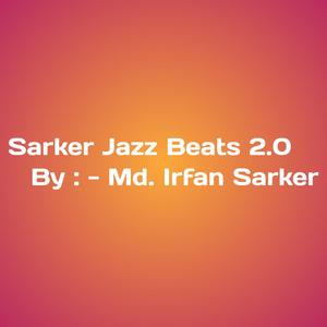Sarker Jazz Beats 2.0