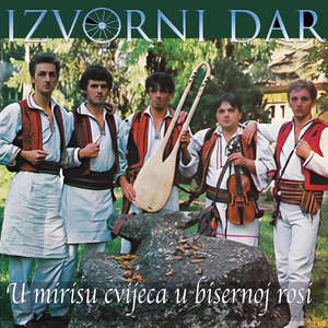 U Mirisu Cvijeca , U Bisernoj Rosi