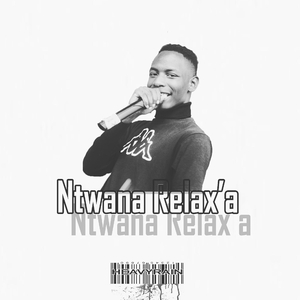 Ntwana Relaxa