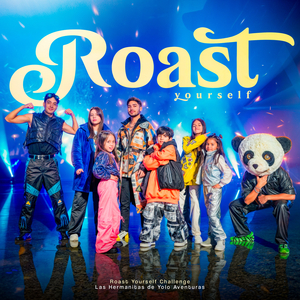 Roast Yourself Challenge - Las Hermanitas de Yolo Aventuras