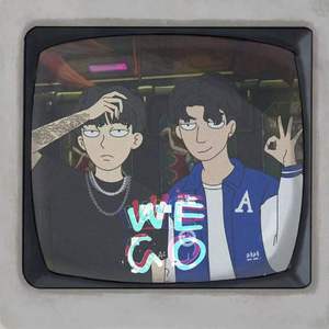 We go (pord by Roccky)