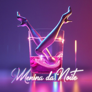 Menina da noite (feat. DJ Mxce)