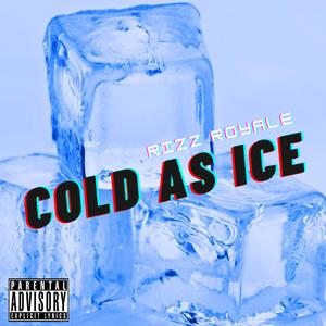 Cold As Ice