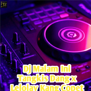 Dj Malam Ini Tangkis Dang (mushup)