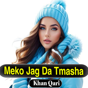 Meko Jag Da Tmasha