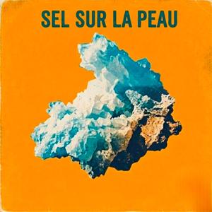 SEL SUR LA PEAU
