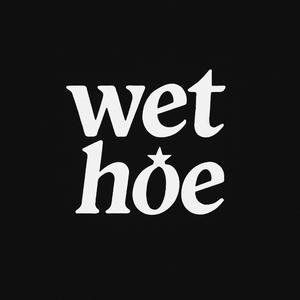 Wet Hoe (feat. Flaccosucio)