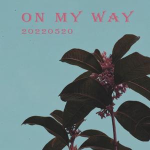 on my way