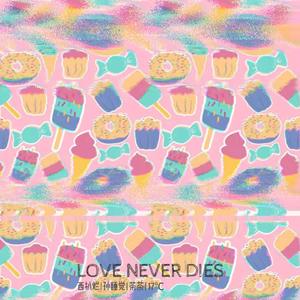 Love Never Dies