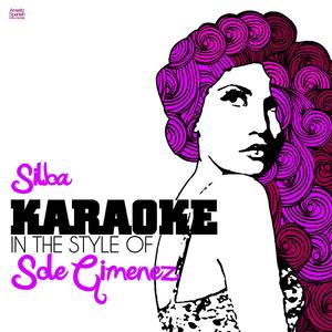 Silba (In the Style of Sole Gimenez) [Karaoke Version]