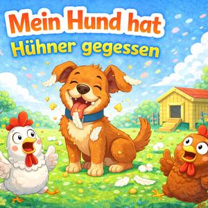 Mein Hund hat Hühner gegessen