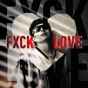 FXCK LOVE