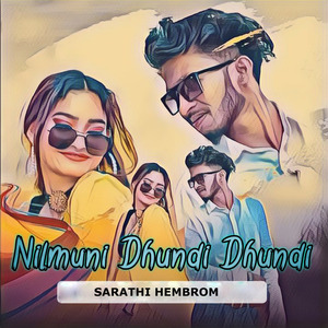 Nilmuni Dhundi Dhundi (Bonus Track Version)