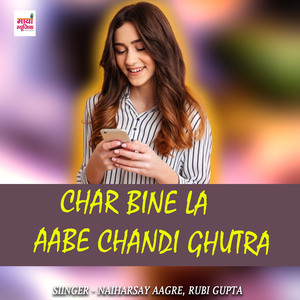 Char Bine la Aabe Chandi Ghutra
